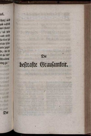 Die bestrafte Grausamkeit.