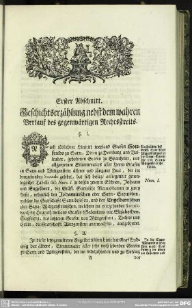 Erster Abschnitt. Geschichtserzählung nebst dem wahren Verlauf des gegenwärtigen Rechtsstreits