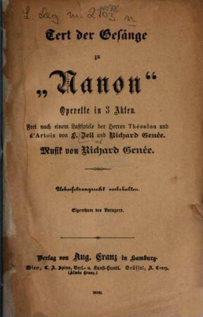 Text der Gesänge zu "Nanon" : Operette in 3 Akten