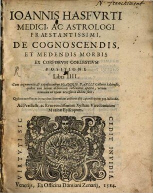 De cognoscendis et medendis morbis ex corporum coelestium positione libri IV