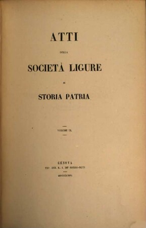 Atti della Società Ligure di Storia Patria. 9. 1869