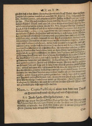 Num. 1. Copia Postscripti eines von dem von Pyrck an Herrn von Steinbach abgelassenen Schreibens.