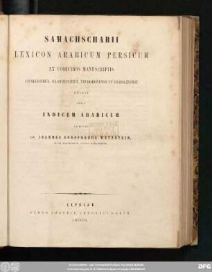 Samachscharii Lexicon Arabicum Persicum : Ex Codicibus Manuscriptis Lipsiensibus, Oxoniensibus, Vindobonensi Et Berolinensi