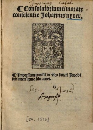 Consolatorium timorate conscientie ... Johannis Nyder ...