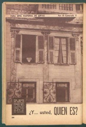 ¿Y ... usted, quien es? : Para una historia de espías