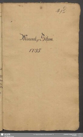[Ein Mineralsystem von 1785, mit lateinischen Benennungen]