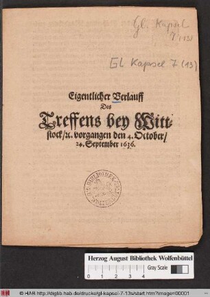 Eigentlicher Verlauff Des Treffens bey Wittstock/ [et]c. vorgangen den 14. October/ 24. September 1636