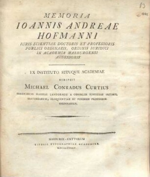 Memoria Joannis Andreae Hofmanni ...