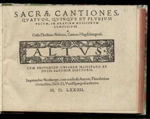 Gallus Dressler: Sacrae cantiones, quatuor, quinque et plurium vocum. Altus