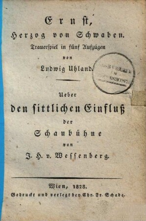 Ernst, Herzog von Schwaben : Trauerspiel in 5 Aufzügen