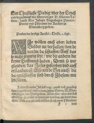 Ein Christliche Predig/ uber der Leych und begrebdnuß des Ehrwirdigen D. Martini Luthers/ durch Ern Johann Bugenhagen Pomern ... gethan.