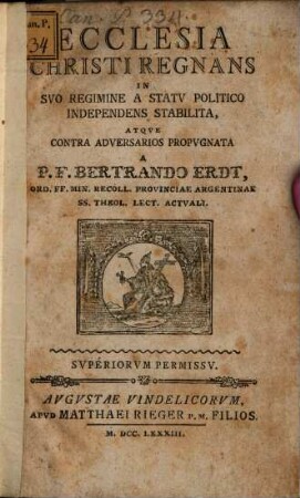 Ecclesia Christi regnans in suo regimine a statu politico independens stabilita, atque contra adversarios propugnata
