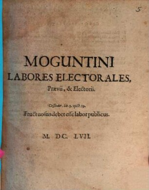 Moguntini labores electorales, praevii et electorii