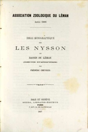 Association zoologique du Léman, 2. Essai monographique sur les Nysson du bassin du Léman (insectes hyménoptères) : Par Frédéric Chevrier