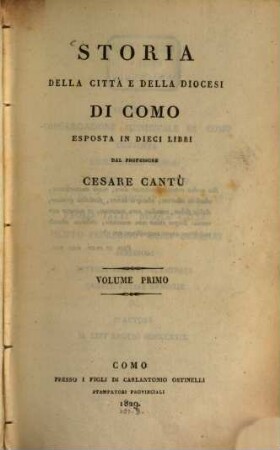 Storia della Città e della Diocesi di Como : esposta in dieci libri. 1