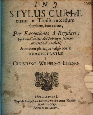 Stylus curiae etiam in titulis interdum plumbeus, imo cereus ... demonstratus