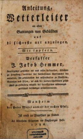 Anleitung, Wetterleiter an allen Gattungen von Gebäuden auf di sicherste Art anzulegen : Mit Kupfern