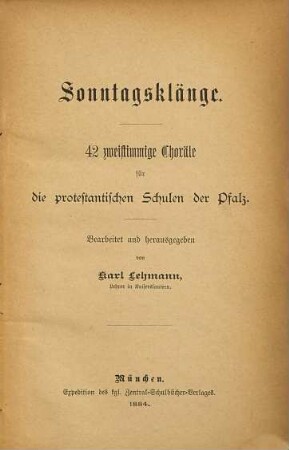 Sonntagsklänge : 42 zweistimmige Choräle für die protestantischen Schulen der Pfalz