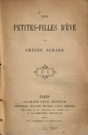 Les petites-filles d'Ève : Par Amédée Achard