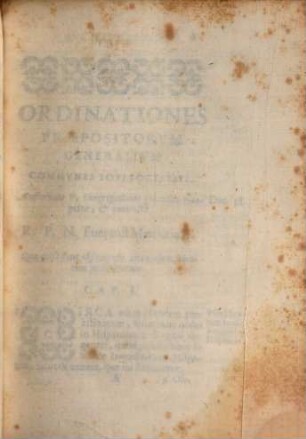 Ordinationes praepositorum generalium instructiones et formulae communes toti societati : Auctoritate V. Congregationis generalis recognita