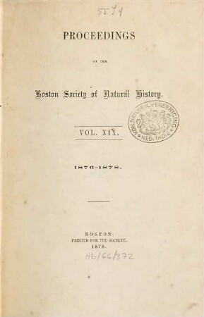 Proceedings of the Boston Society of Natural History, 19. 1876/78
