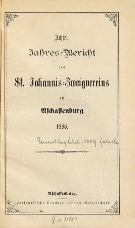 Jahresbericht des St. Johannis-Zweigvereins Aschaffenburg e.V. 8. 1888