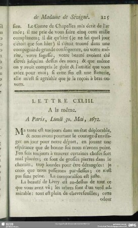 Lettre CXLIII. A la même. A Paris, Lundi 30. Mai, 1672