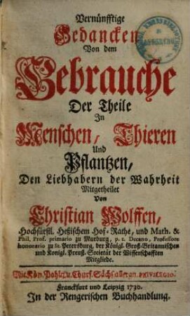Vernünfftige Gedanken von dem Gebrauche der Theile in Menschen, Thieren und Pflanzen