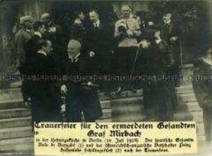 Trauerfeier für den ermordeten deutschen Botschafter in Sowjetrussland Wilhelm Graf von Mirbach-Harff
