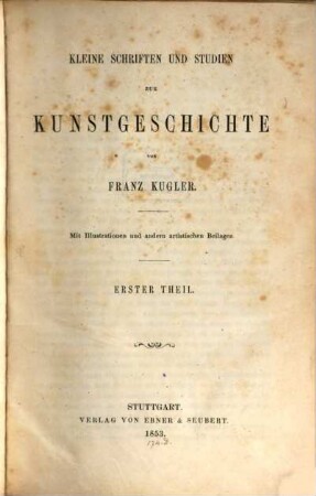 Kleine Schriften und Studien zur Kunstgeschichte. 1