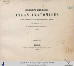 Roberti Froriepi Atlas anatomicus partium corporis humani per strata dispositarum imagines : in tabulis XXX