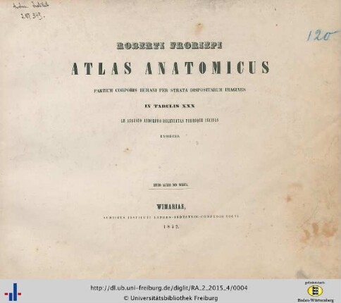 Roberti Froriepi Atlas anatomicus partium corporis humani per strata dispositarum imagines : in tabulis XXX