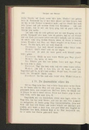 § 71. Die Hauptauftritte nähern sich.