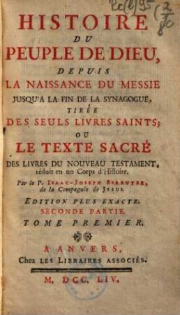 Histoire Du Peuple De Dieu : Depuis La Naissance Du Messie Jusqu'a La Fin De La Synagogue, 1