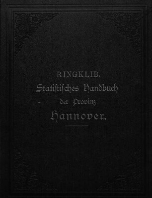 Statistisches Handbuch der Provinz Hannover : Von H. Ringklib