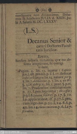 Errata, Sensum lectoris turbantia, quae me absente irrepserunt, sic corrigi volunt