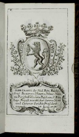 Herr Frantz[...] - Herr Ioh. Arnold Henrich. Ioseph Cramer von Clauspruch[...]