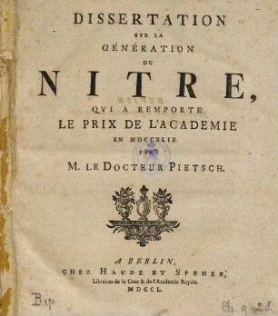 Dissertation Sur La Génération du Nitre, Qui A Remporté Le Prix De L'Academie En MDCCXLIX.