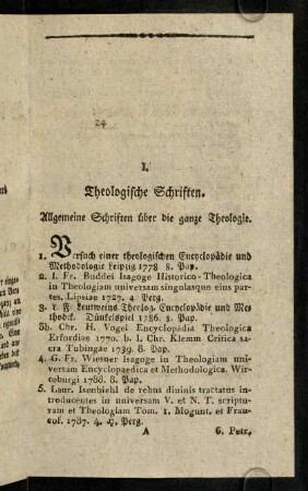 1-5, I. Theologische Schriften. Allgemeine Schriften über die ganze Theologie.