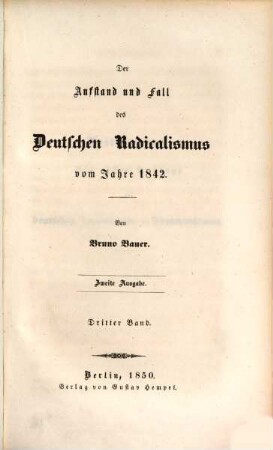 Der Fall und Untergang der neuesten Revolutionen, 2,3. Der Aufstand und Fall des deutschen Radicalismus vom Jahre 1842 : [1843 - 1844]
