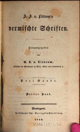 J. J. v. Littrow's vermischte Schriften : in drei Bänden. 3