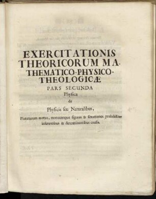 Pars Secunda Physica de Physicis seu Naturalibus [...]