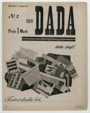 Der Dada No. 2 (Darin: Anzeige für den Dadaco S. 4-7.). Direktion Raoul Hausmann. Berlin: Selbstverlag. Dezember 1919.