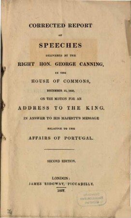 Corrected Report of speeches delivered in the House of Commons Dec. 12,1826