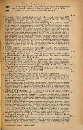 Bibliotheca scholastica, philosophica et dogmatica : les ouvrages, commentateurs, adversaires etc. d'Aristote, Bonaventura, de Duns, Lombardus, Thomas d'Aquin, Bacon, Descartes, Spinoza etc. en manuscrit et imprimés : en toutes les langues, excepté en allemand