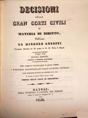 Decisioni delle gran corti, civili in materia di diritto, 6. 1840. - II. ed.