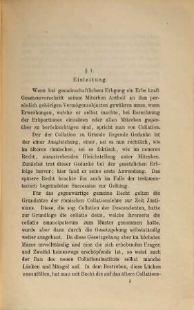 Die Collation der Descendenten nach gemeinem Recht : Unter Berücks. d. Entwurfs e. Bürgerl. Gesetzbuchs f. d. Deutsche Reich