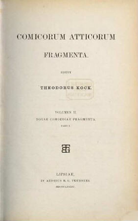 Comicorum Atticorum fragmenta, 2. Novae comoediae fragmenta : pars 1