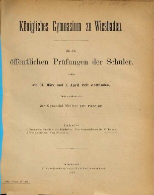 Zu den öffentlichen Prüfungen ... sowie zur Schlussfeier ... ladet ergebenst ein. 1881/82