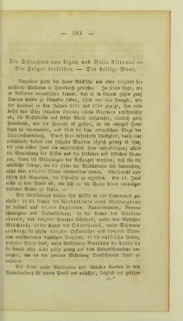 Die Schlachten von Ligny und Belle Alliance. - Die Folgen derselben. - Der heilige Bund